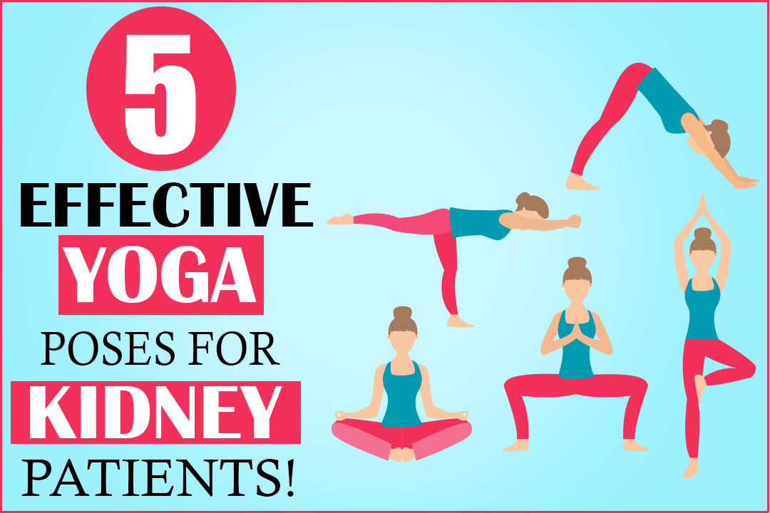 5 Effective yoga poses for kidney patients