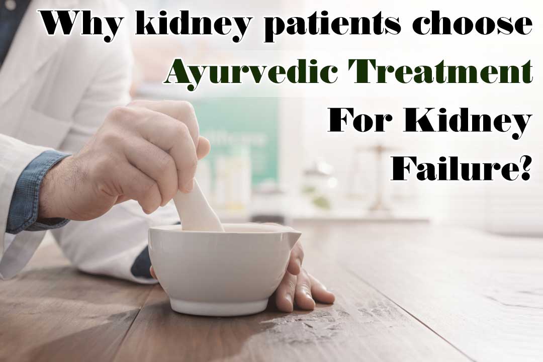 is ayurvedic treatment the best solution for kidney failure