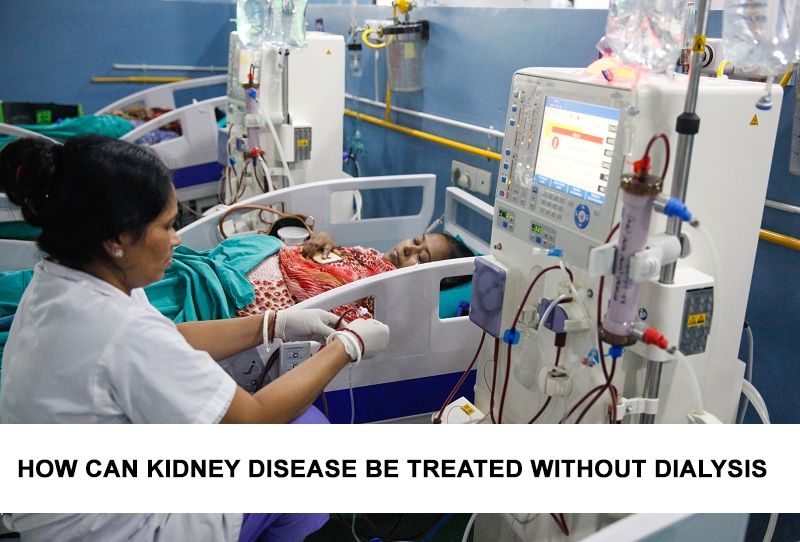 How Can Kidney Disease Be Treated Without Dialysis