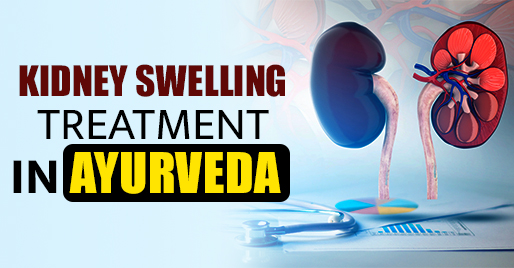 kidney swelling treatment in Ayurveda